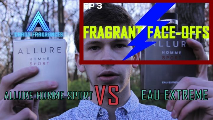 Fragrant Face-Offs: Chanel Allure Homme Sport vs Allure Homme Sport Eau Extreme